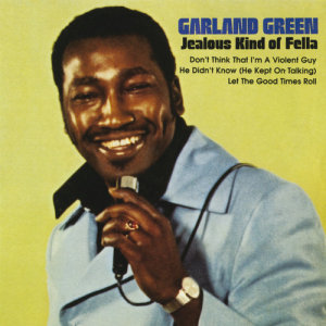 ดาวน์โหลดและฟังเพลง Jealous Kind Of Fella พร้อมเนื้อเพลงจาก Garland Green