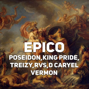 收聽Poseidon的Epico (Explicit)歌詞歌曲