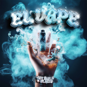 Listen to El Vape (Explicit) song with lyrics from Jay Malo