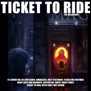 Album Ticket to Ride from The Dillingers