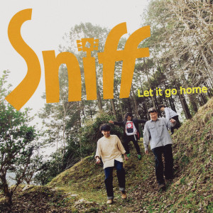 Album Let it go home from Sniff
