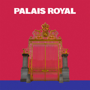Listen to Palais royal song with lyrics from Triomphe