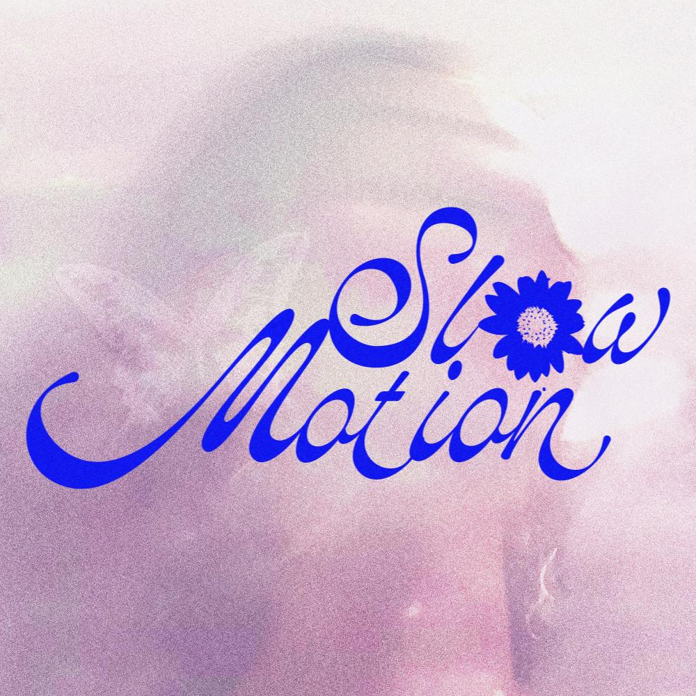Slow Motion