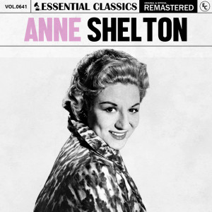 Anne Shelton的專輯Essential Classics, Vol. 641: Anne Shelton