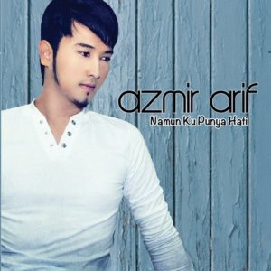 Album Namun Ku Punya Hati from Azmir Arif