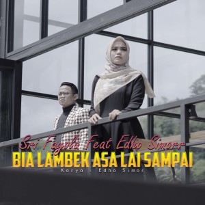 收聽Sri Fayola的Bia Lambek Asa Lai Sampai歌詞歌曲