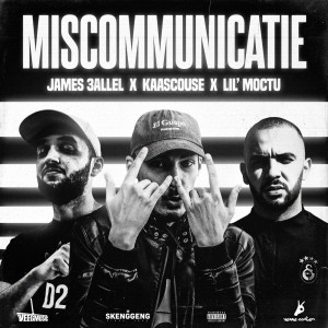 Listen to Miscommunicatie (Explicit) song with lyrics from James 3allel