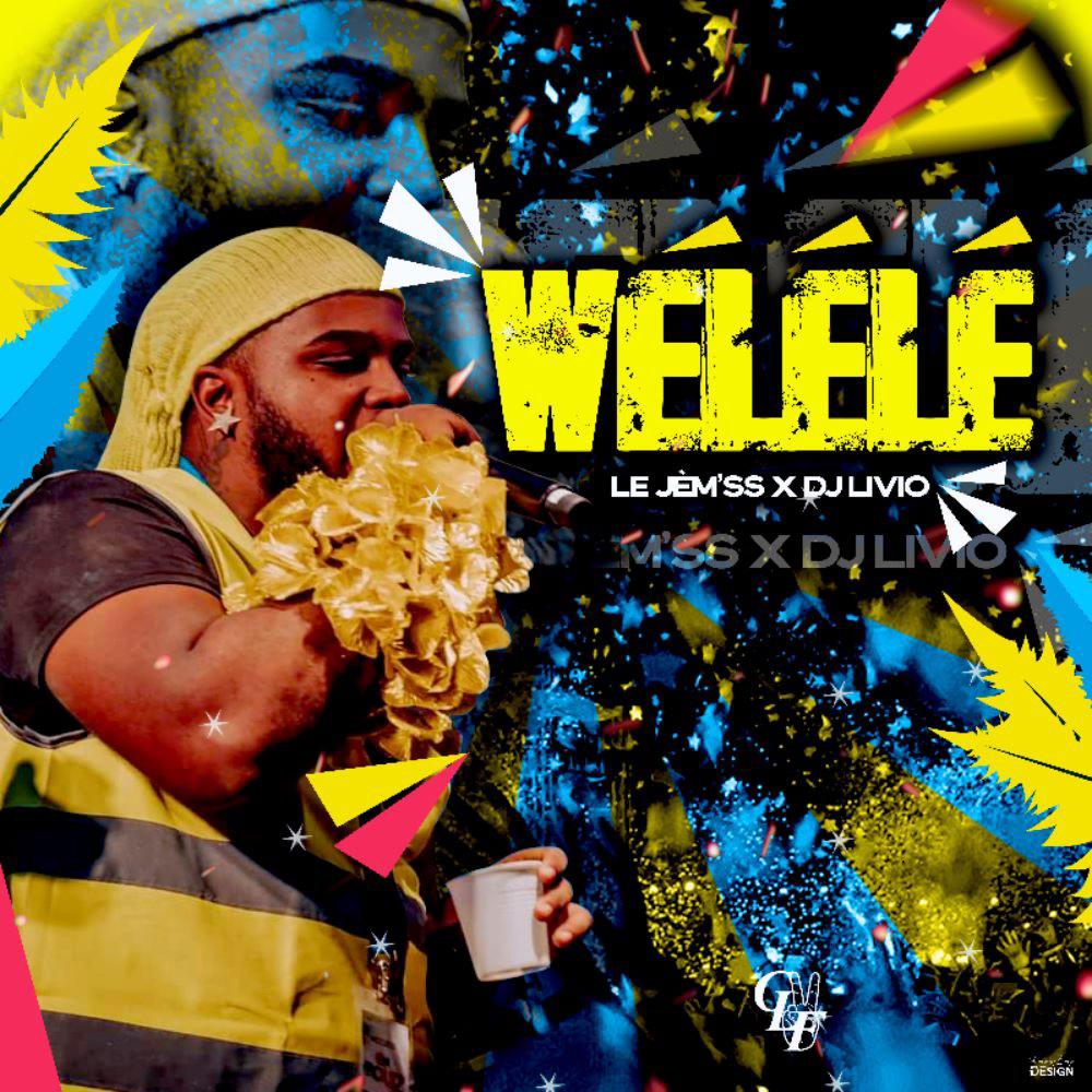 Wélélé (feat. DJ LIVIO|Explicit)