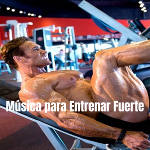 Listen to Música para Entrenar Fuerte song with lyrics from Workout Music