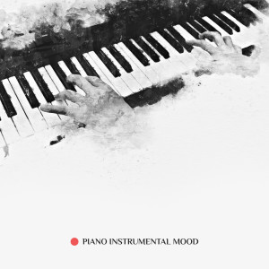 Instrumental Piano Orchestra的專輯Piano Instrumental Mood (Emotional Music for Videos)