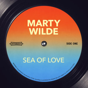 ดาวน์โหลดและฟังเพลง Sea Of Love พร้อมเนื้อเพลงจาก Marty Wilde