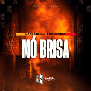 Mc DK Original的專輯Mó Brisa