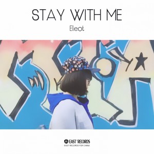 收听Eleot的Stay With Me (纯音乐)歌词歌曲