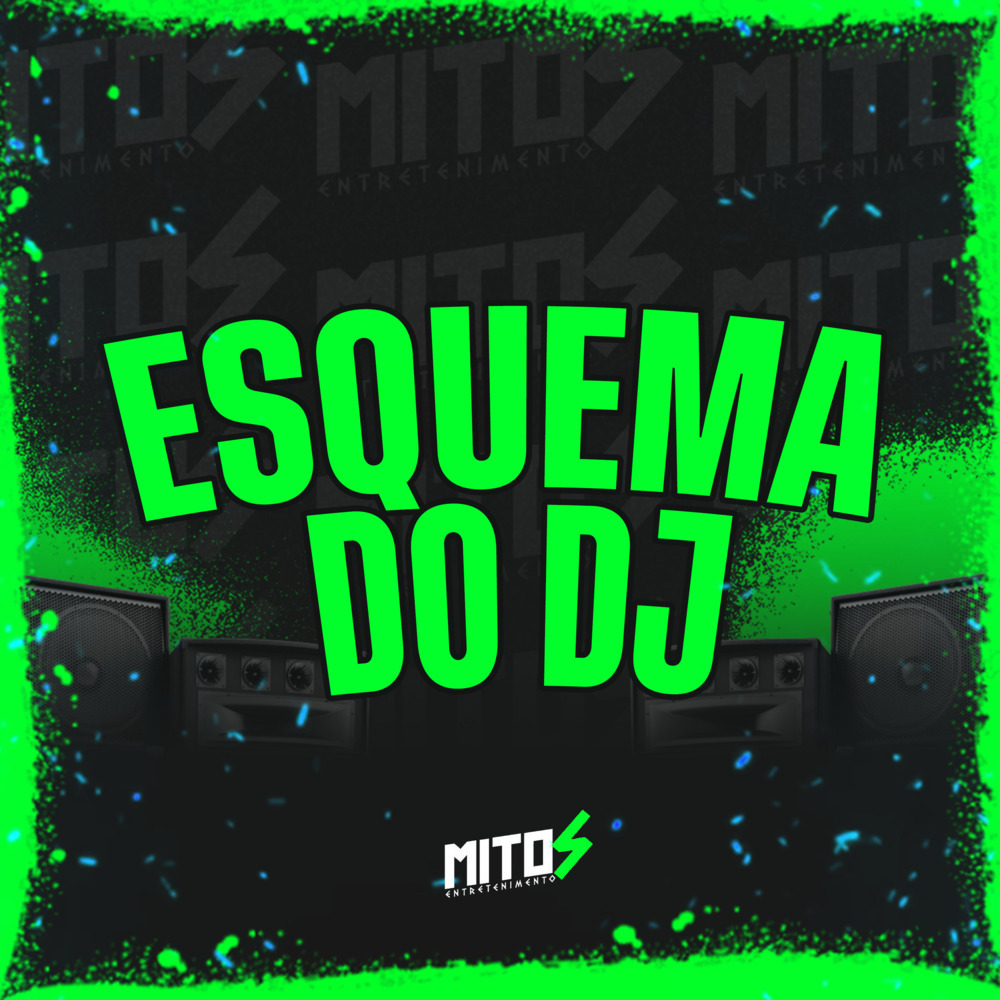 Esquema Do Dj (Explicit)