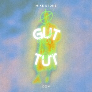 Album gut tut (Explicit) from Mike Stone