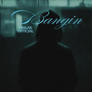 อัลบัม Bangin (feat. 52) ศิลปิน Obilak Beat