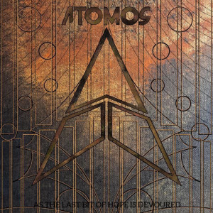 Album As the Last Bit of Hope Is Devoured (Explicit) oleh Atomos