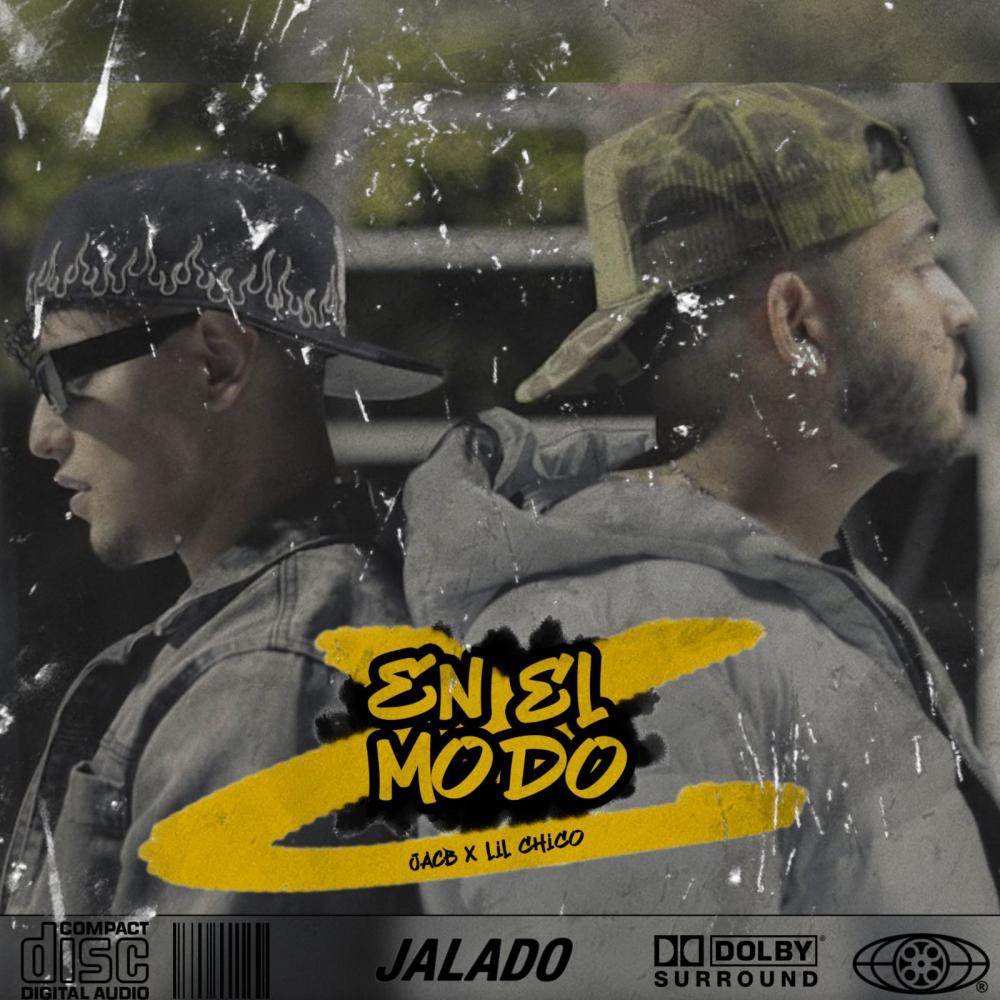 EN EL MODO (feat. Lil Chico) (Explicit)