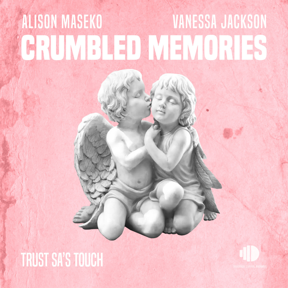Crumbled Memories (Trust SA's Touch)
