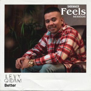 Album Better (Feels Session) oleh shoemaker