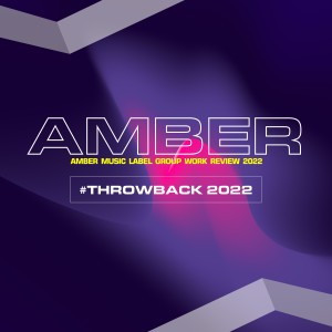 Various的專輯Amber #Throwback 2022