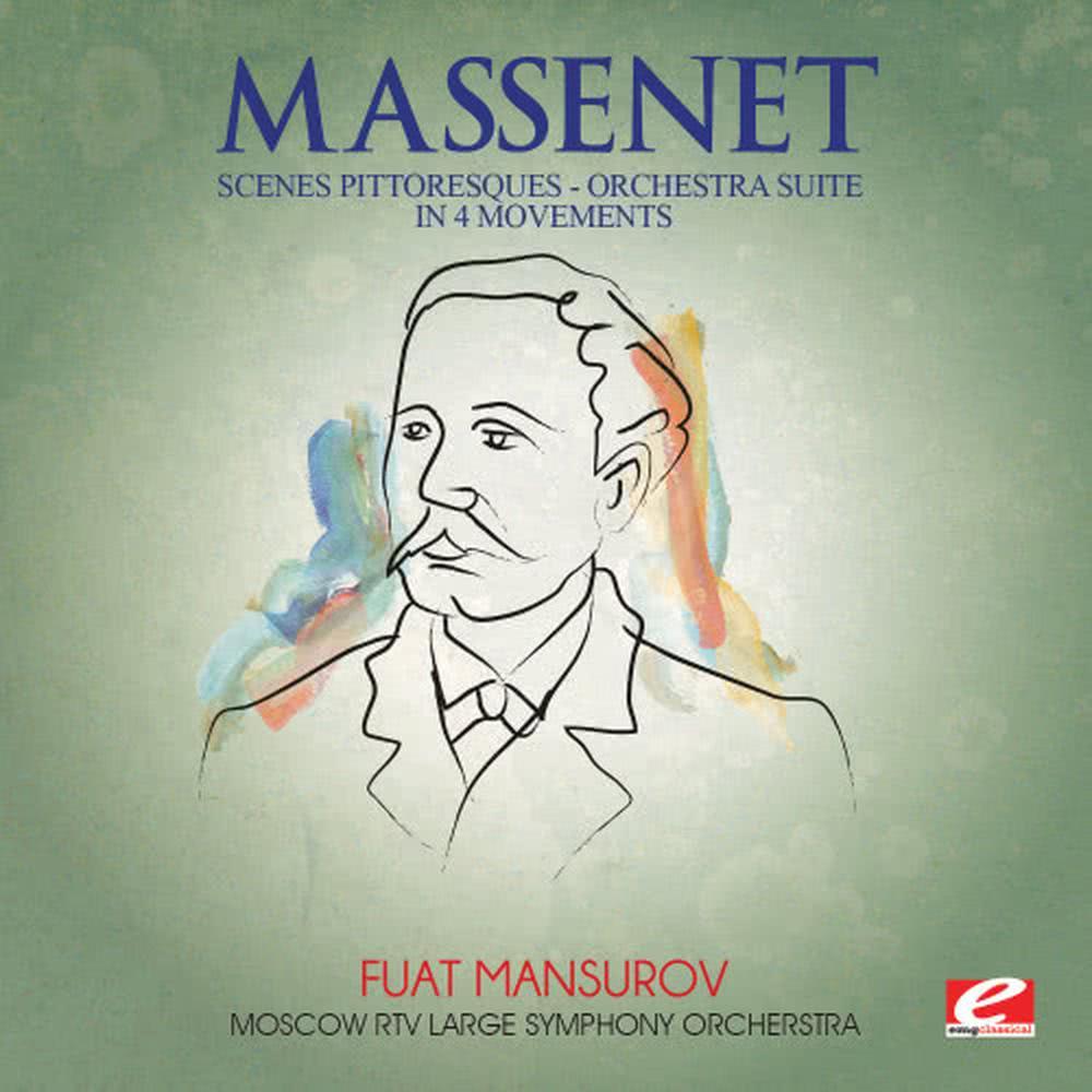 Suite No. 4 for Orchestra, "Scenes Pittoresques": I. Marche