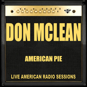 อัลบัม American Pie (Live) ศิลปิน Don McLean