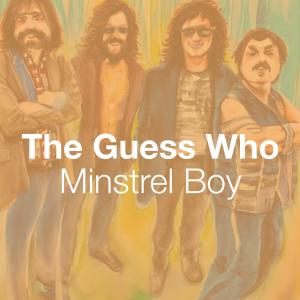 The Guess Who的專輯Minstrel Boy