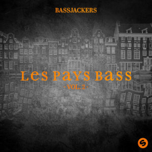 อัลบัม Les pays bass EP, vol. 2 ศิลปิน Bassjackers