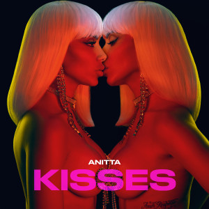 อัลบัม Kisses ศิลปิน Anitta