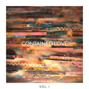 Album Contained Love, Vol. 1 from 