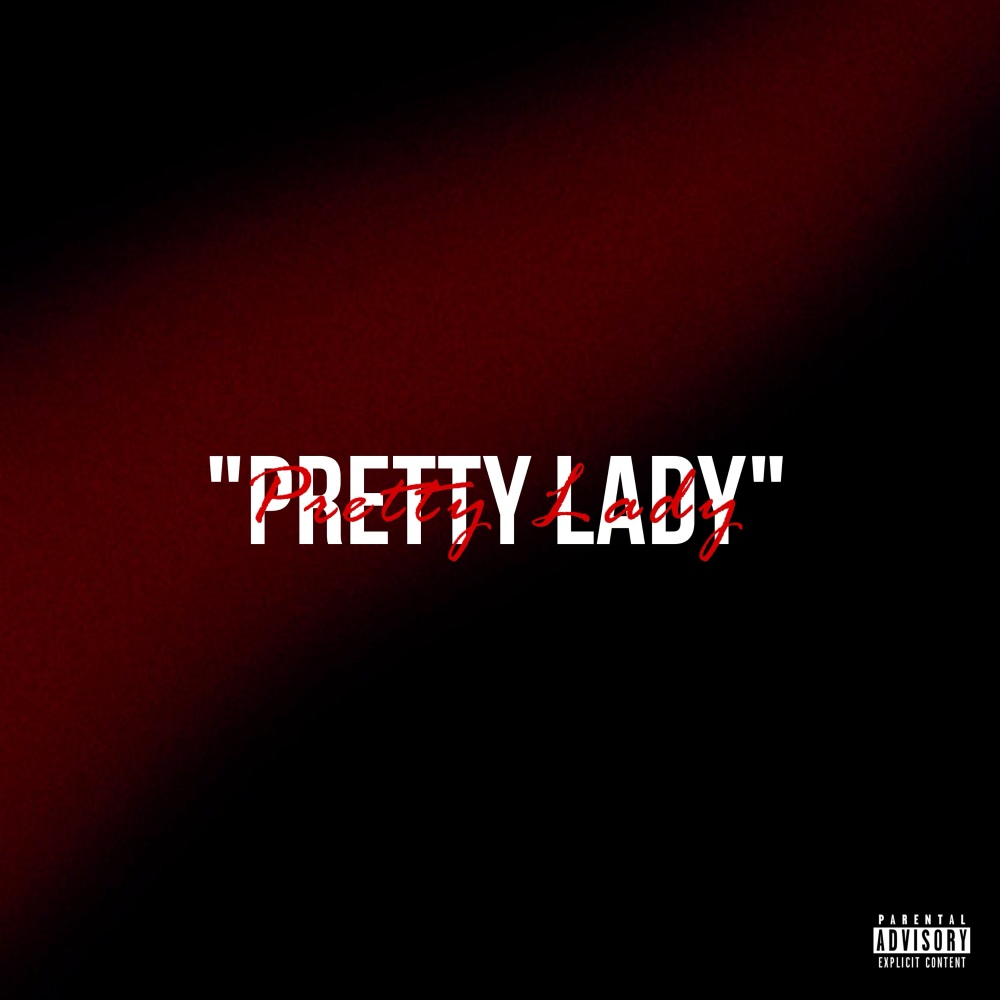 Pretty Lady (Explicit)