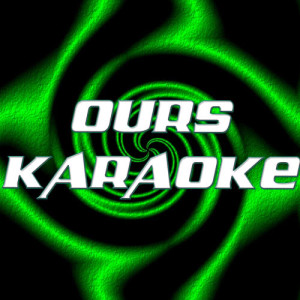 The Original Karaoke的專輯Ours (In the style of Taylor Swift) (Karaoke)