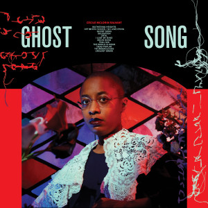 อัลบัม Ghost Song ศิลปิน Cecile McLorin Salvant