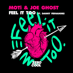 Listen to Feel It Too(feat. Danny Fernandes) (Extended Mix) song with lyrics from MoTi