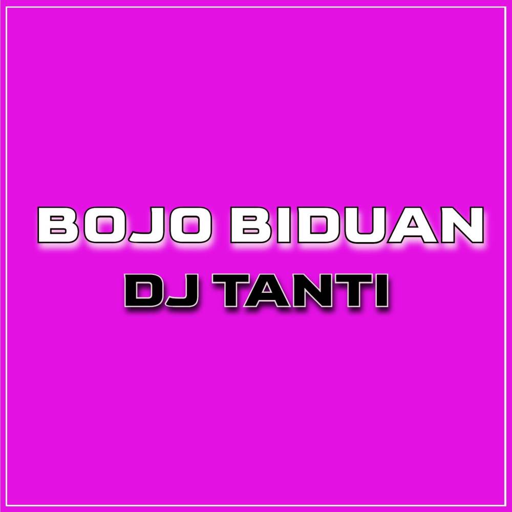 DJ BOJO BIDUAN