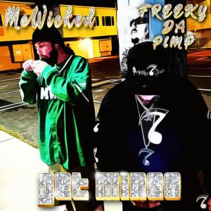Freeky Da Pimp的專輯Get Mines (feat. McWicked) (Explicit)