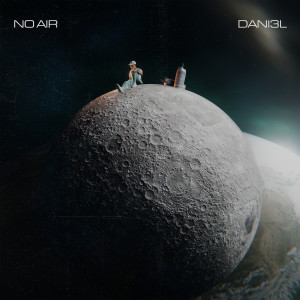 Album No Air oleh DANI3L