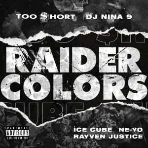Raider Colors (feat. DJ Nina 9 & Rayven Justice) (Explicit) dari Ice Cube