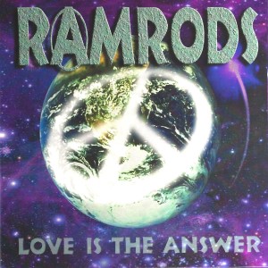 Album Love Is the Answer from Ramrods
