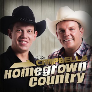 Die Campbells的專輯Homegrown Country