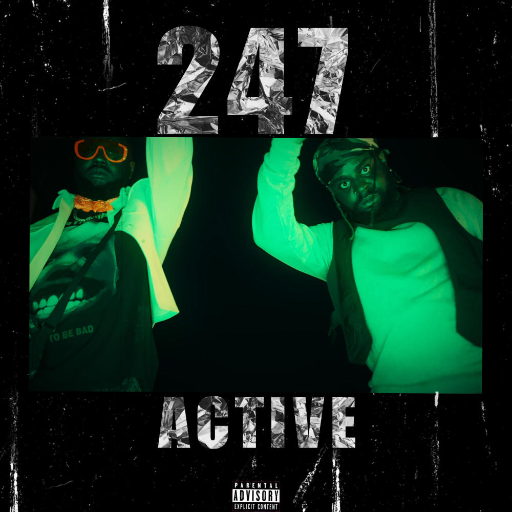 247 ACTIVE (feat. Eeskay) (Explicit)