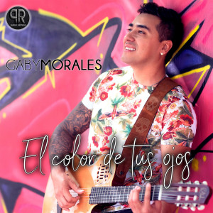 ดาวน์โหลดและฟังเพลง El Color de Tus Ojos พร้อมเนื้อเพลงจาก Gaby Morales