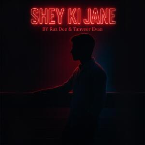 Listen to Shey Ki Janey (Acoustic) song with lyrics from Shafi Alam