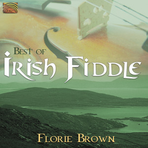 Florie Brown的專輯Florie Brown: Best of Irish Fiddle