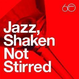 Album Atlantic 60th: Jazz, Shaken Not Stirred from Various Artists