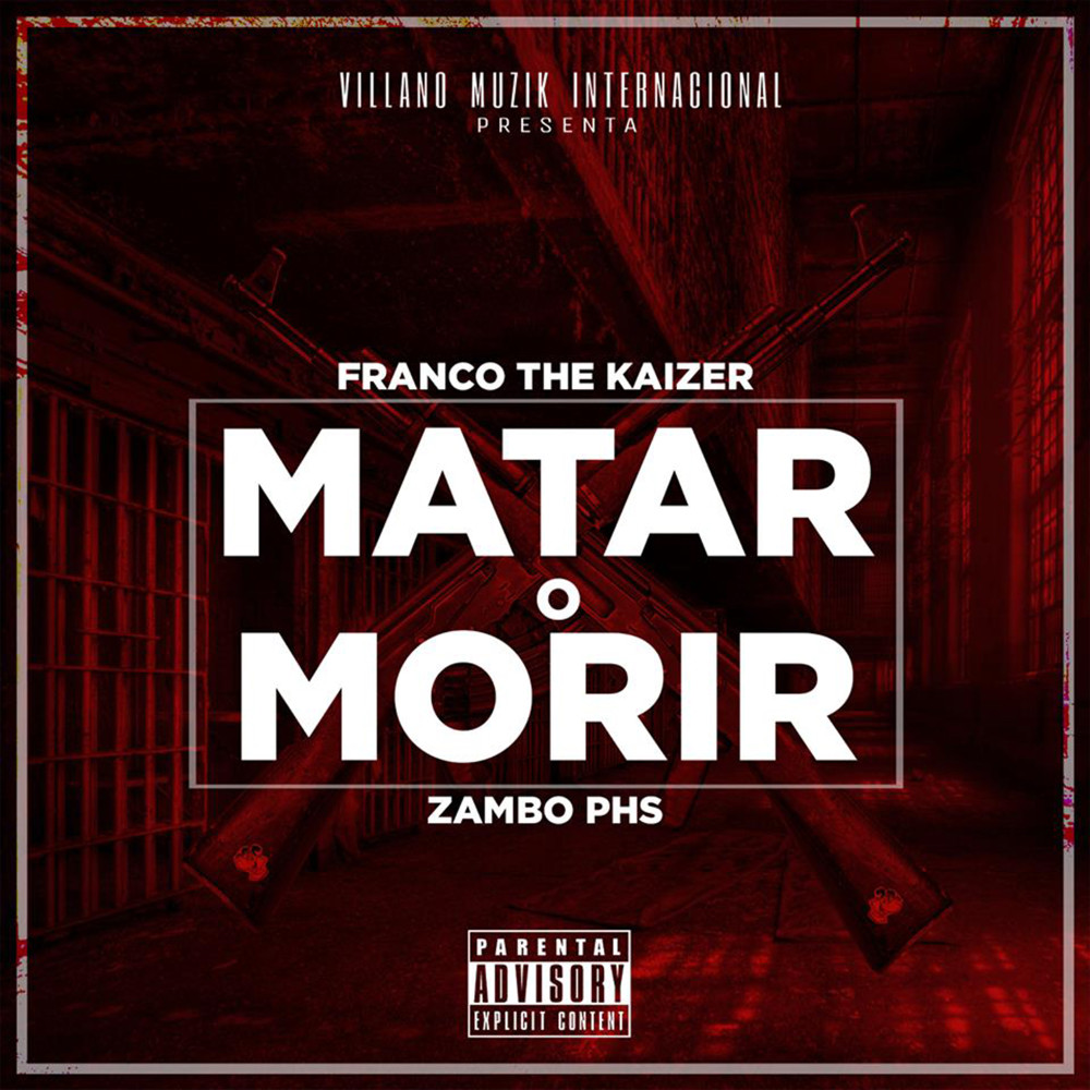 Matar o Morir (Explicit)