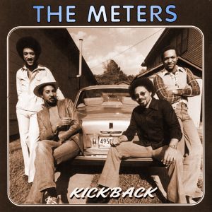 อัลบัม Kickback ศิลปิน The Meters