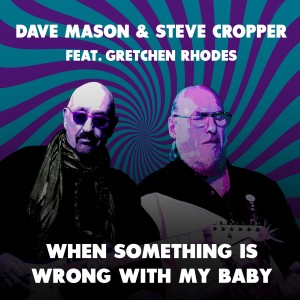 Steve Cropper的專輯When Something Is Wrong with My Baby