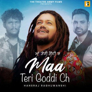 Album Maa Teri Goddi Ch (From The Movie "White Punjab") from Hansraj Raghuwanshi